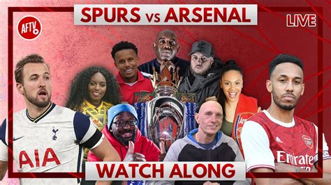 Tottenham Vs Arsenal Watch Along Live Youtube