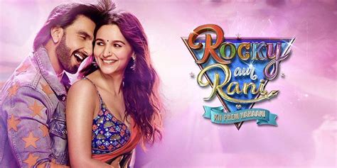 Movie Review Alia Bhatt Ranveer Singh Featuring Movie Rocky Aur Rani