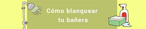 C Mo Blanquear Tu Ba Era Con Productos Caseros