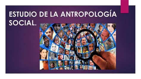 Estudio De La Antropología Social Alexander Cusangua Udocz