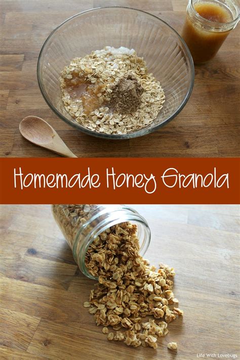 Homemade Honey Granola Recipe Life With Lovebugs Recipe Honey Granola Homemade Honey