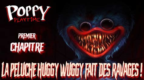 LA PELUCHE HUGGY WUGGY FAIT DES RAVAGES Chapitre 1 Épisode 01