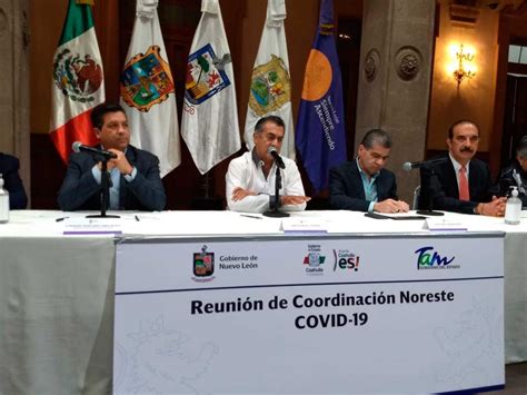 Gobernadores De Nuevo Le N Coahuila Y Tamaulipas Se Re Nen Por Tema