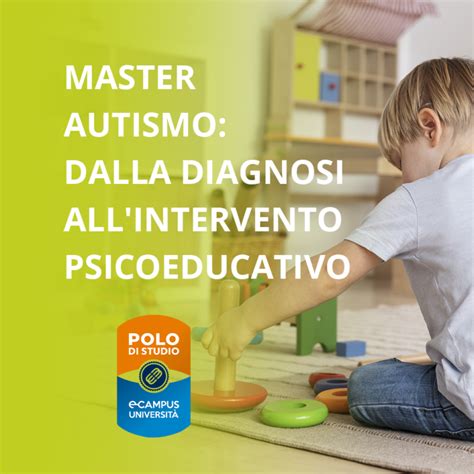 Master Autismo Dalla Diagnosi Allintervento Psicoeducativo Master