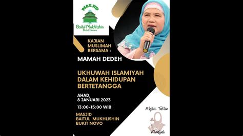 Live Streaming Kajian Majlis Taklim Khadijah Bersama Mamah Dedeh Youtube