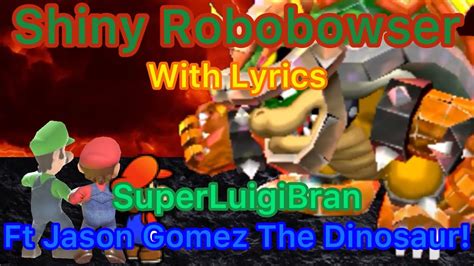 Shiny RoboBowser With Lyrics Mario Luigi Paper Jam Cover YouTube