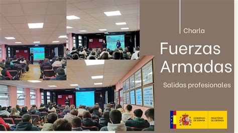 Charla Sobre Salidas Profesionales De Las Fuerzas Armadas Del