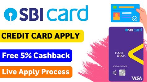 Sbi Cashback Credit Card Apply Online How To Apply Sbi Credit Card