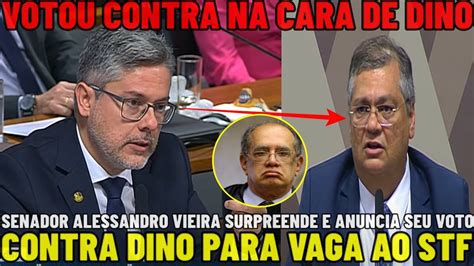 Alessandro Vieira Anuncia Voto Contra Na Cara De Dino E Rasga O Verbo