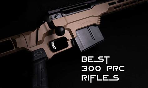 Best 300 Prc Rifles For Long Range Shooting