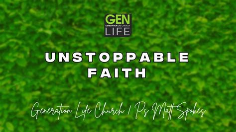 Unstoppable Faith Ps Matt Spokes 29th October 2023 Youtube