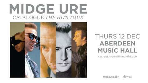 Midge Ure Catalogue The Hits Tour Aberdeen Performing Arts