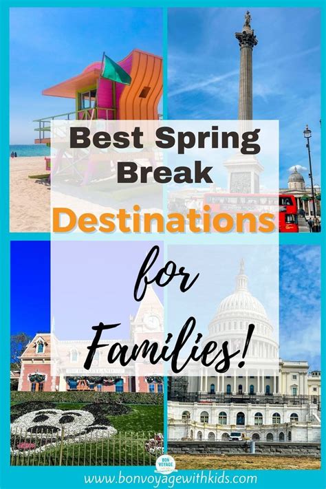 15 Top Spring Break Destinations Families Love For 2024 Bon Voyage
