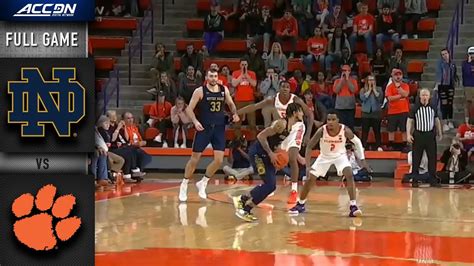 Notre Dame Vs Clemson Full Game 2019 20 Acc Mens Basketball Youtube