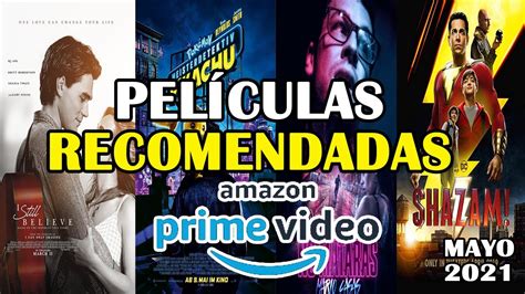 Pel Culas Recomendadas En Amazon Prime Video I Mayo Youtube