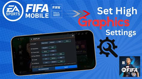 How To Set High Graphics Settings In Fifa Mobile Best Graphics