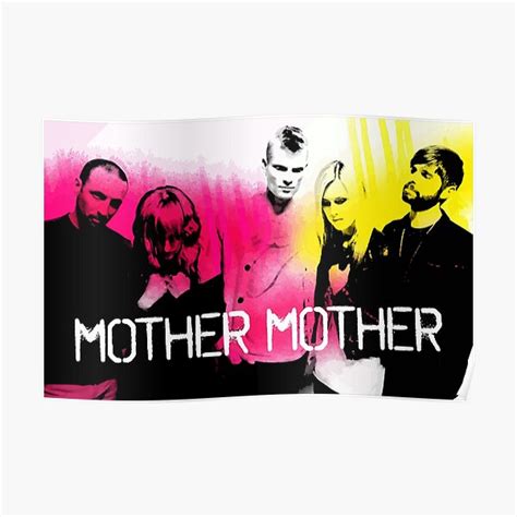 Sukakau Mother Mother Band Kauberikan Poster For Sale By Oslavdae Redbubble