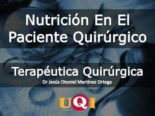 Nutrición en el paciente quirúrgico con material extra PPT