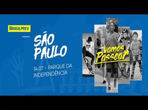 Vamos Passear Etapa S O Paulo Youtube