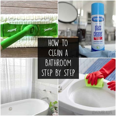 How To Clean Your Bathroom Step By Step Guide ⋆ Love Our Real Life