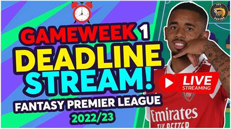 MY FINAL FPL DRAFT FPL GAMEWEEK 1 DEADLINE LIVE STREAM Fantasy