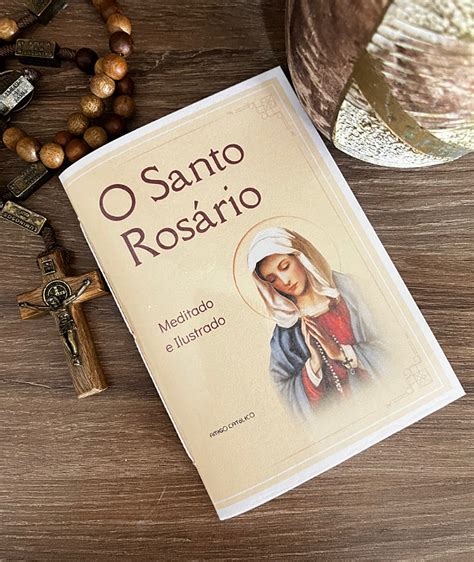 Livreto O Santo Rosário Meditado e Ilustrado Amigo Católico