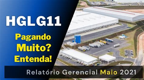 Hglg Relat Rio Gerencial De Maio Youtube