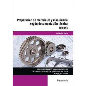 Preparación De Materiales Y Maquinaria Según Documentación Técnica