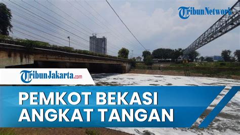 Pemkot Bekasi Angkat Tangan Tangani Pencemaran Limbah Kali Bekasi