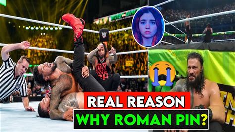 Real Reason Why Jey Uso Pinned Roman Reigns Shocking Wwe Money