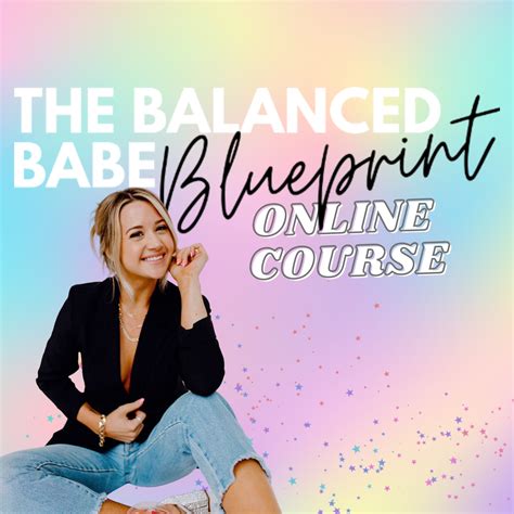 Balanced Babe Blueprint Ultimate Online Course — The Balanced Babe Blueprint