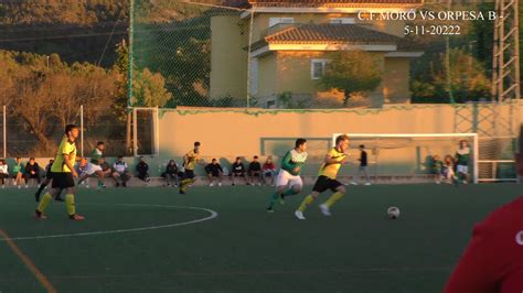 MORÓ C F VS OROPESA C F B 2º REGIONAL Debut Daniel Albert Fox