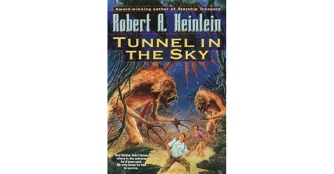 Tunnel In The Sky By Robert A Heinlein — Reviews Discussion