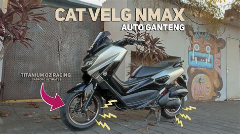 CAT VELG NMAX CUMA 80RB TITANIUM OZ RACING YouTube