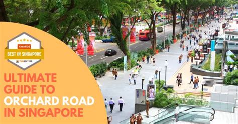 Ultimate Guide To Orchard Road Singapore 2024 FunEmpire