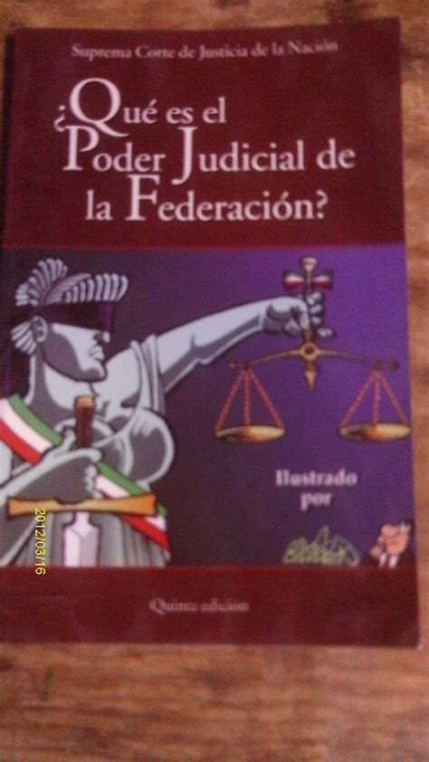 Libro ¿ Qué Es El Poder Judicial De La Federación 12000 En Mercado Libre