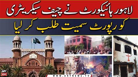 Jaranwala Incident Lahore High Court Summons Chief Secretary Along