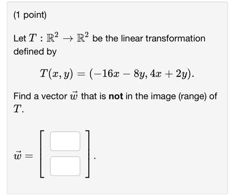 Solved Let T R2→r2 Be The Linear Transformation Defined By