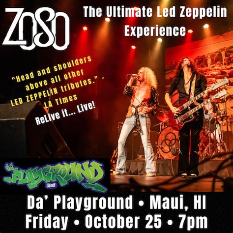 Zoso The Ultimate Led Zeppelin Experience Tickets At Da Playground