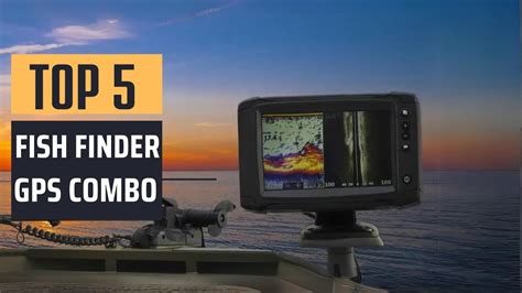 Best Fish Finder Gps Combo Top Picks Youtube