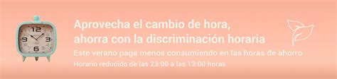 Ahorra Con El Cambio De Hora Y Una Tarifa Con Discriminaci N Horaria