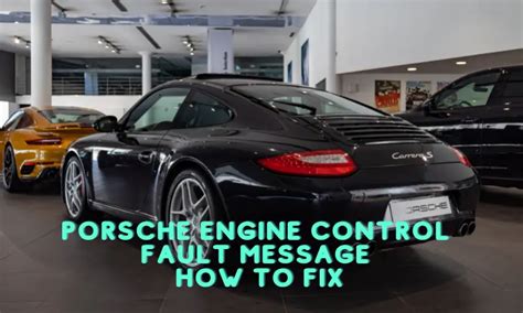 Porsche Macan Engine Control Fault Message How To Fix