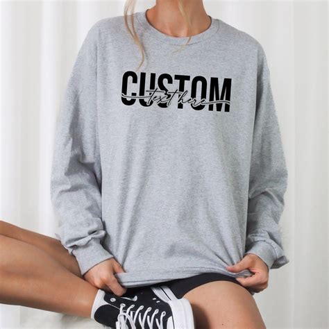 Custom Long Sleeve Shirt Personalized Long Sleeve Customize Shirt