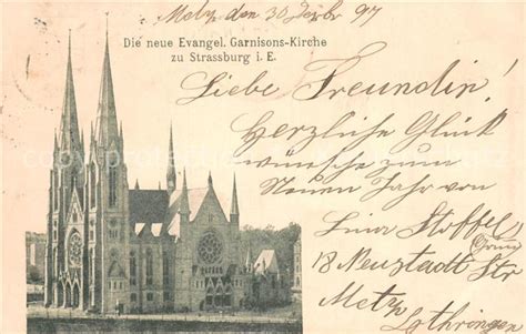 Postkarte Carte Postale 13769499 Strassburg Elsass Neue Ev Garnisons