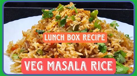 Veg Masala Ricetesty Masala Rice Recipelunch Box Recipemasala Rice