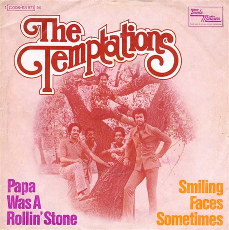 Papa Was A Rollin Stone Smiling Faces Sometimes By The Temptations