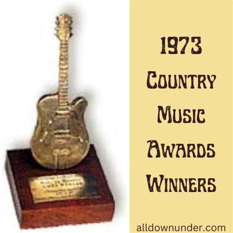 1973 Country Music Awards Winners - All Down Under