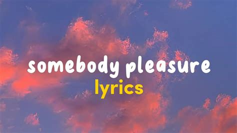 Aziz Hedra Somebody S Pleasure Lyrics YouTube