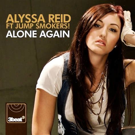 Alyssa Reid Alone Again Remix Lyrics Genius Lyrics