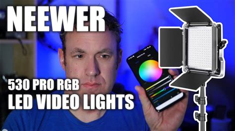 Neewer Pro Rgb Led Video Light Kit Demo And Review Youtube